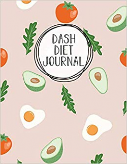 DASH Diet Journal: Diet Food Log Book & Diary - Meal Planner ...