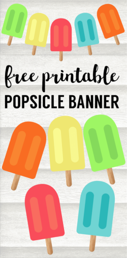 Popsicle Summer Banner Decor Free Printable | free ...