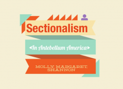 Sectionalism in America || The Civil War - Screen 19 on ...
