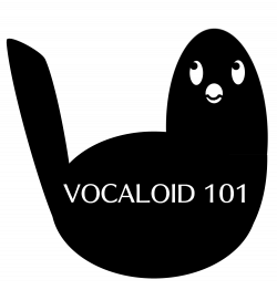Vocaloid Music Production 101