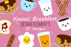 Kawaii Breakfast Graphics, Illustrations, Clipart
