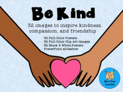 BE KIND: Posters, ClipArt & SlideShow for Kindness, Compassion ...