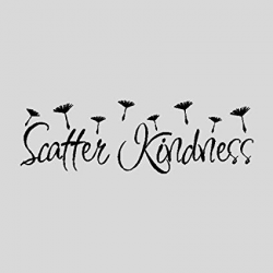 Amazon.com: Scatter Kindness...Wall Quotes Words Sayings ...