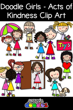 Doodle Girls - Acts of Kindness Clipart {Scrappin Doodles ...