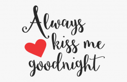 Always Kiss Me Goodnight - Always Kiss Me Goodnight Clipart ...