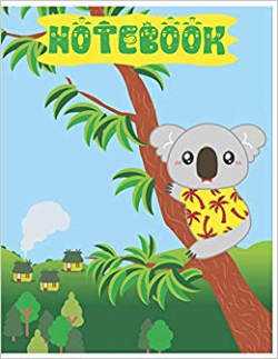 Notebook: Cute Koala Bear Notebook/Journal for Kids Animal ...