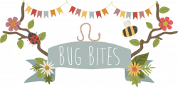 Bug Bites — Bugs, Dirt & Mommy