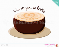 Instant Download Cute I love You a Latte Digital Clipart ...