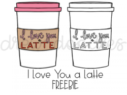 I Love You A Latte Digital Clip Art FREEBIE