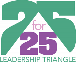 25 for 25 - Celebrating 25 Years | Leadership Triangle
