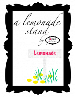 A Lemonade Stand | The Simple Princess