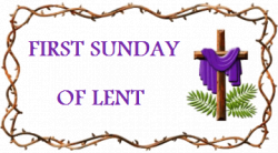 Qui Locutus: First Sunday of Lent