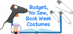 My Budget, No Sew, Book Week Costumes | Imaginative Teacher