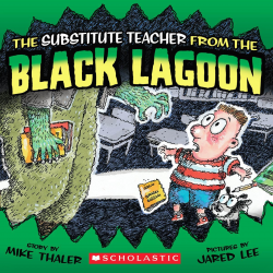 The Substitute Teacher From The Black Lagoon (Turtleback ...