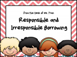 NEW Responsible and Irresponsible Borrowing (TEKS 2.11D FINANCIAL LITERACY)