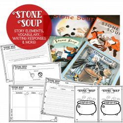 Stone Soup: A Literacy & Community Unit - Susan Jones
