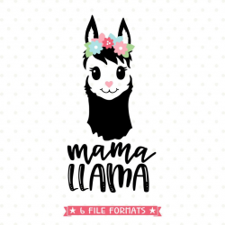 Mama Llama SVG, Mothers Day SVG, Llama Clipart, Llama Shirt svg, Iron on  transfer shirt design for Mom, Mom svg file