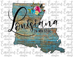 Louisiana In My Soul clip art, PNG, distressed barn wood, instant download,  sublimation graphics