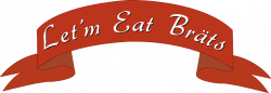Let'm Eat Brats - German Food Truck - MENU