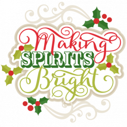 Making Spirits Bright Title scrapbook cut file cute clipart files ...
