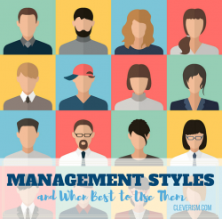 6 Management Styles and When Best to Use Them | Cleverism