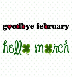 goodbye February...hello March | Greetings & More! | Hello ...