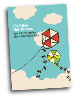 Fly Kites Not Drones: 18 – 25 March 2018 | Drone Campaign Network