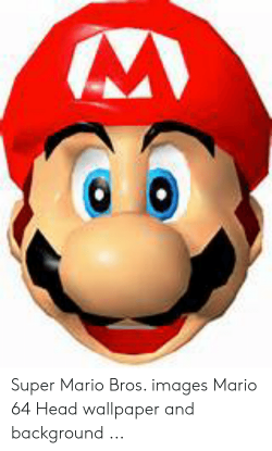 Super Mario Bros Images Mario 64 Head Wallpaper and ...