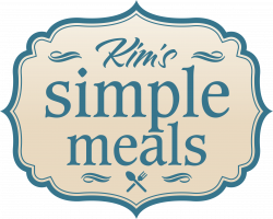 Kim's Simple Meals | So simple & so delicious!