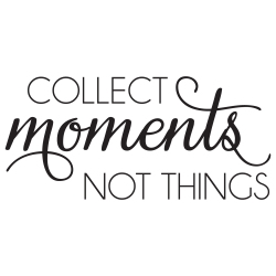 Collect Moments Not Things Wall Quotes™ Decal | WallQuotes.com