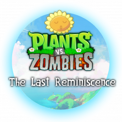 Plants vs. Zombies: The Last Reminiscence | Plants vs. Zombies ...