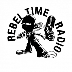 Rebel Time Radio – Episode 2018/08/08 - Rebel Time Radio – Radio ...