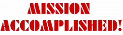 MISSION ACCOMPLISHED! logo. Free logo maker.