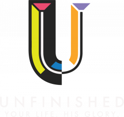Unfinished Conference – Your Life. His Glory.