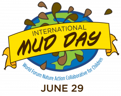 Child Care Issues: International Mud Day Activities