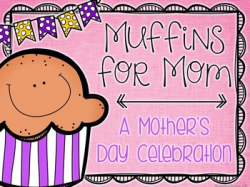 Muffins For Mom Worksheets & Teaching Resources | TpT