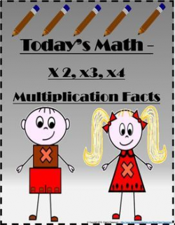 Multiplication Facts x2, x3, x4 - Today's Math - Practice Worksheets