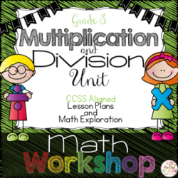 Multiplication and Division Math Workshop