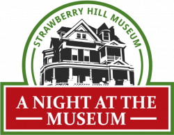 A Night at the Museum - NEW DATE - Strawberry Hill Museum
