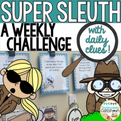 Enrichment Activity: Super Sleuth Daily Clue Challenge