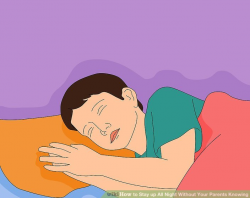 How to Stay up All Night Without Your Parents Knowing: 14 Steps