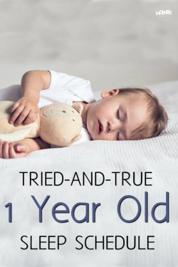 The Tried-And-True 1 Year Old Sleep Schedule Moms Love