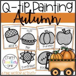 Q-tip Painting / November / Autumn / A Fine Motor Activity