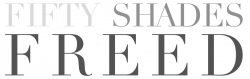 Fifty Shades Franchise | Official Franchise Site