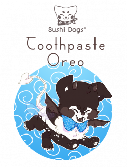 CLOSED] Toothpaste Oreo - Sushi Dog by Kandy-Cube on DeviantArt