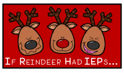 If Reindeer Had IEPs... | Special education, Lesson plan ...