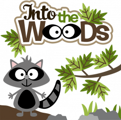 Into The Woods SVG files for scrapbooking camping svgs cute svg cuts ...