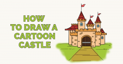 How to Draw a Cartoon Castle in a Few Easy Steps | Easy ...