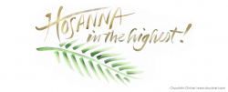 Hosanna Palm Sunday clip-art | Church banners | Palm sunday ...