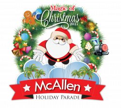 The Magic of Christmas' to be theme for McAllen holiday parade ...